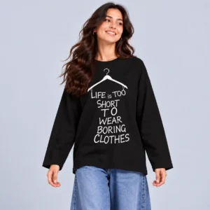 Life Is Too Short Oversized Long Sleeve Tee